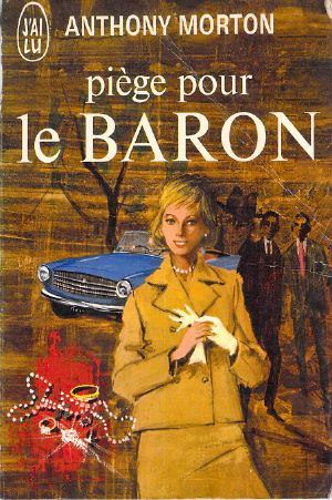 [Le Baron 12] • Piège Pour Le Baron